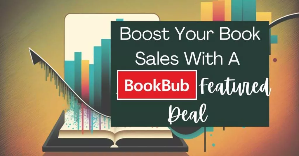 Boost Your Book Sales: My Children’s Picture Book Was A BookBub Featured Deal And Was Downloaded 3,492 times